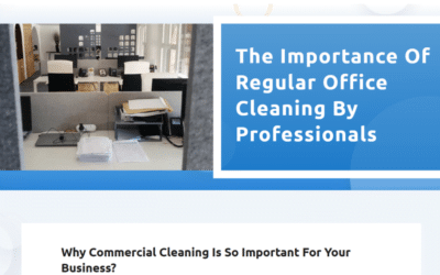 The Importance Of Regular Office Cleaning By Professionals