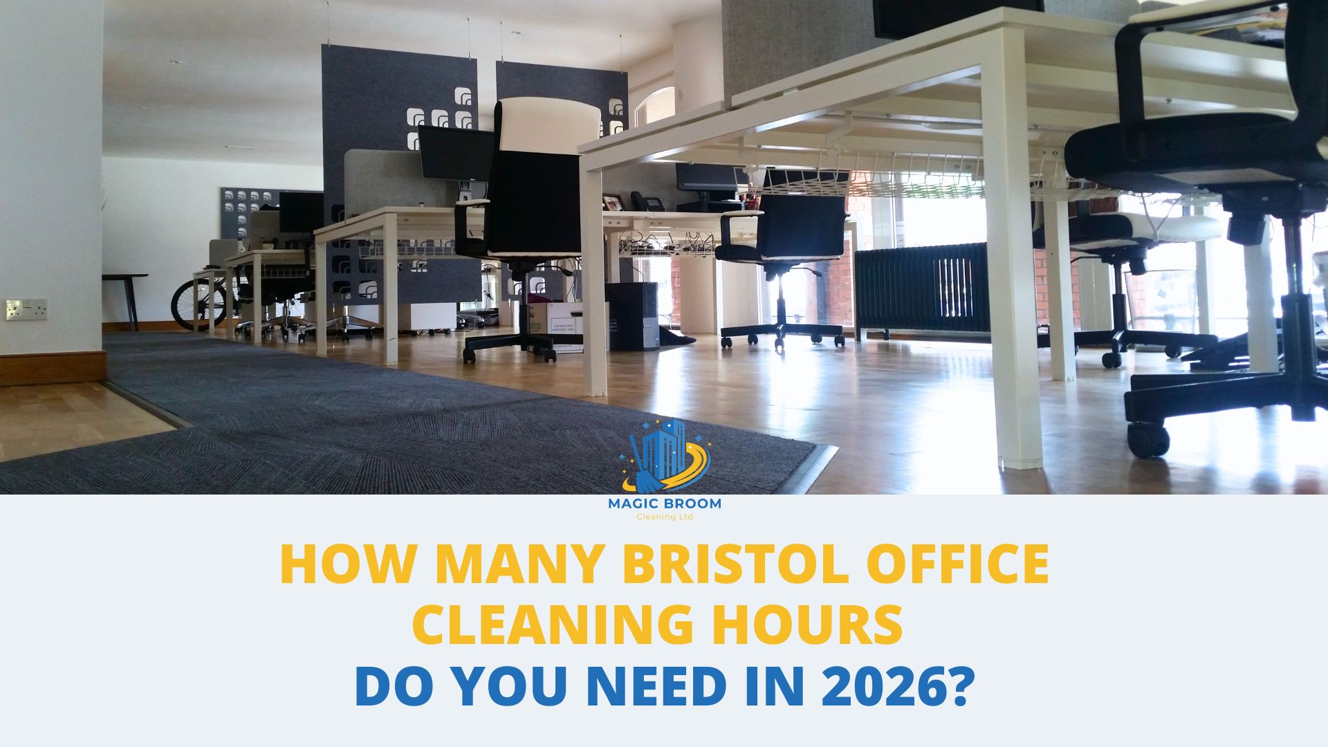 Bristol Office Cleaning Hours: 7 Vital Tips for 2026 Success